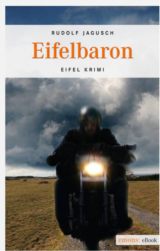 Eifelbaron : Eifel Krimi