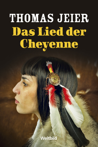 Das Lied der Cheyenne