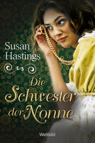 Die Schwester der Nonne