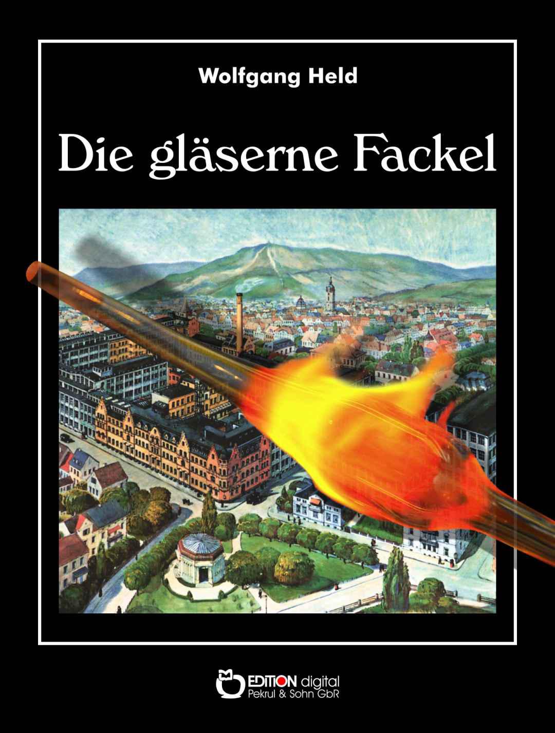 Die gläserne Fackel Roman