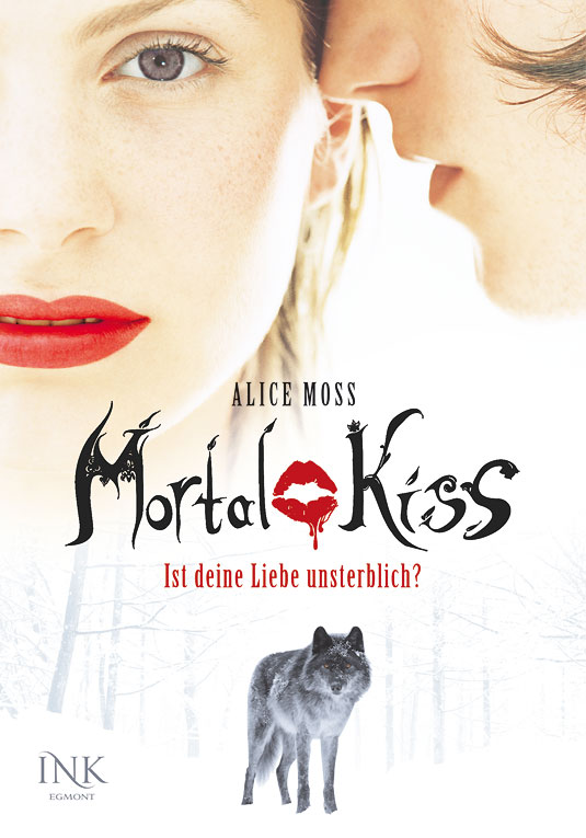 Mortal Kiss - Ist deine Liebe unsterblich?