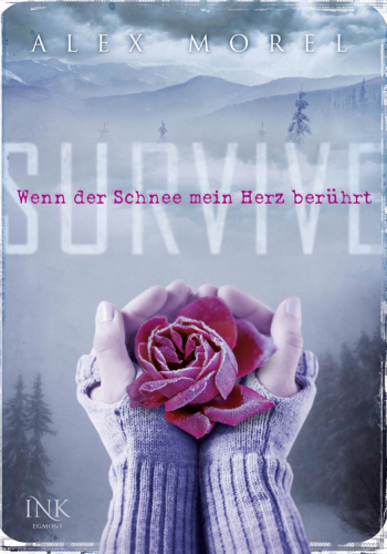 Survive - Wenn der Schnee mein Herz beruehrt