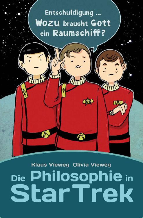 Die Philosophie in Star Trek