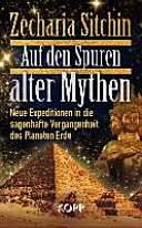 Auf den Spuren alter Mythen