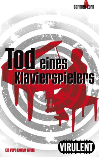 Tod eines Klavierspielers (Vera-Lichte-Krimi)