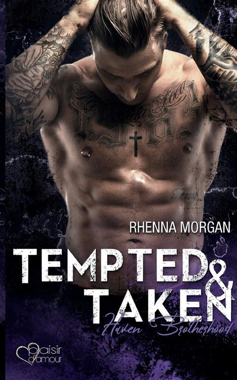 Tempted &amp; Taken (German Edition)