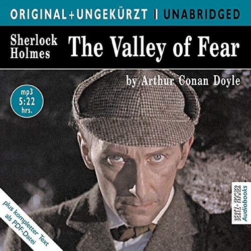 Sherlock Holmes: The Valley of Fear: Die englische Originalfassung ungek&uuml;rzt