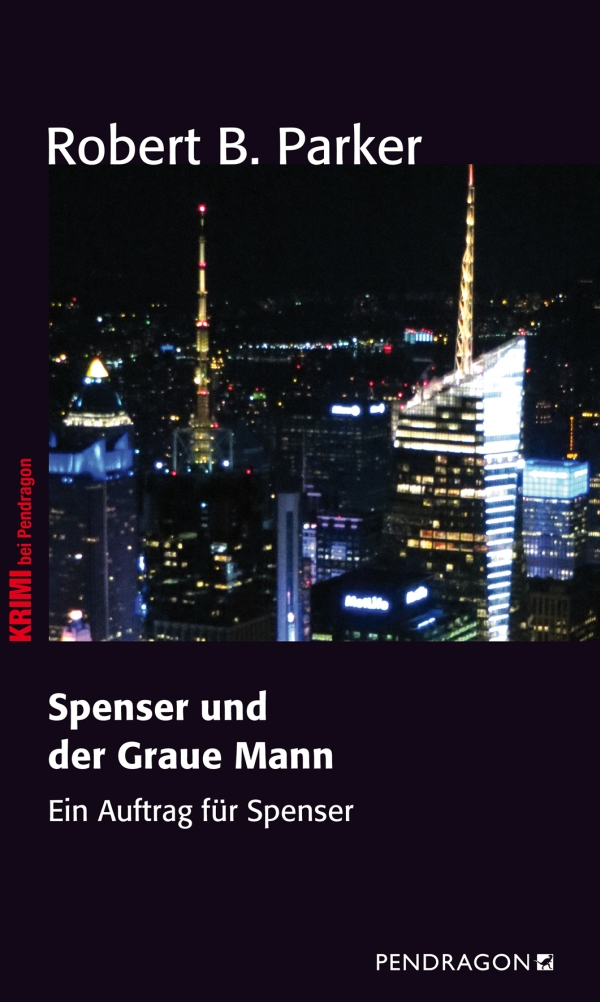 Spenser und der Graue Mann ein Auftrag für Spenser