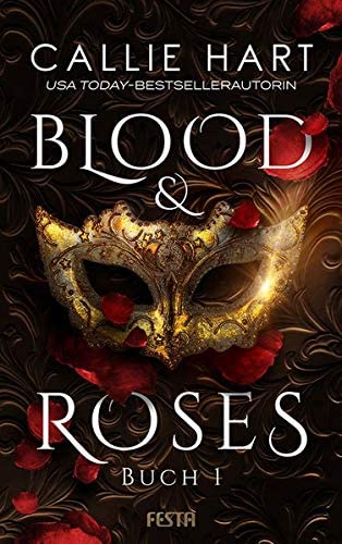 Blood &amp; Roses - Buch 1