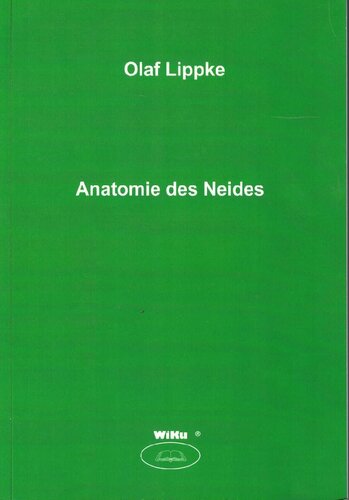 Anatomie des Neides