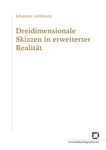 Dreidimensionale Skizzen in erweiterter Realität = Esquisses tridimensionnelles dans une réalité augmentée