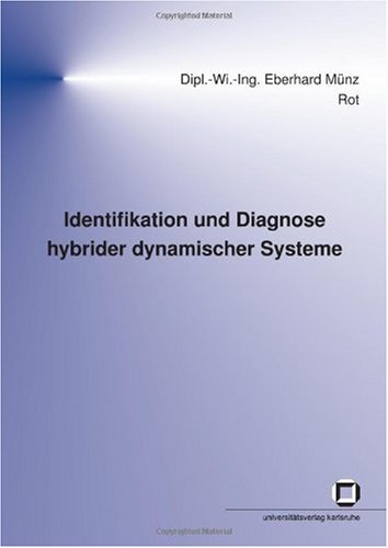 Identifikation und Diagnose hybrider dynamischer Systeme