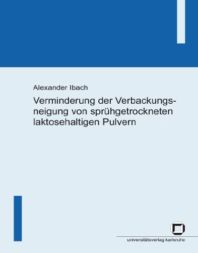 Verminderung der Verbackungsneigung von sprühgetrockneten laktosehaltigen Pulvern