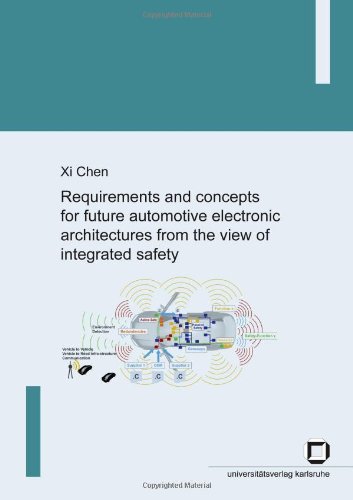 Requirements and concepts for future automotive electronic architectures from the view of integrated safety