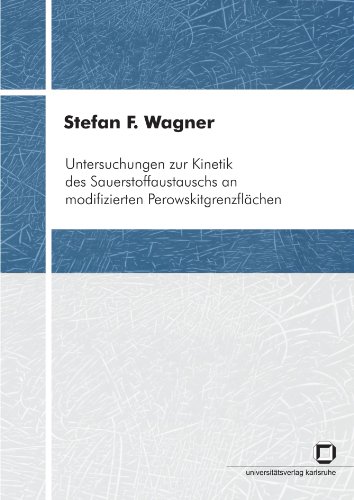 Untersuchungen zur Kinetik des Sauerstoffaustauschs an modifizierten Perowskitgrenzflächen