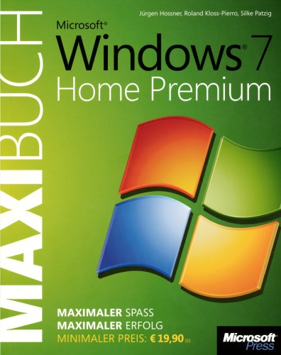 Microsoft Windows 7 Home Premium - Das Maxibuch