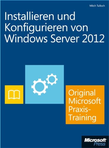 Installieren und Konfigurieren von Windows Server 2012