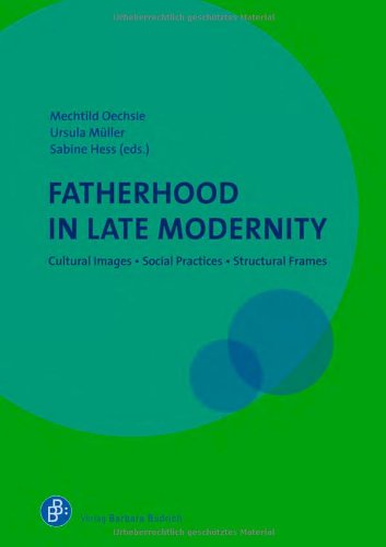 Fatherhood in Late Modernity