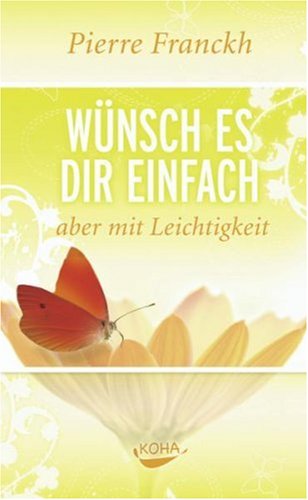 Wünsch es dir einfach – aber mit Leichtigkeit