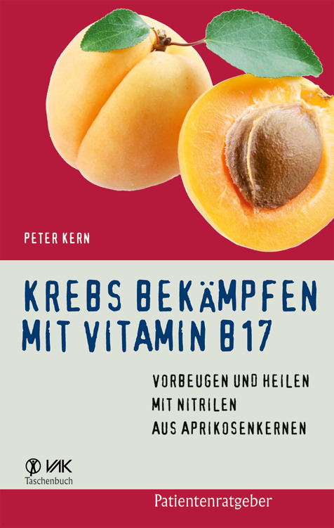 Krebs Bekämpfen Mit Vitamin B17