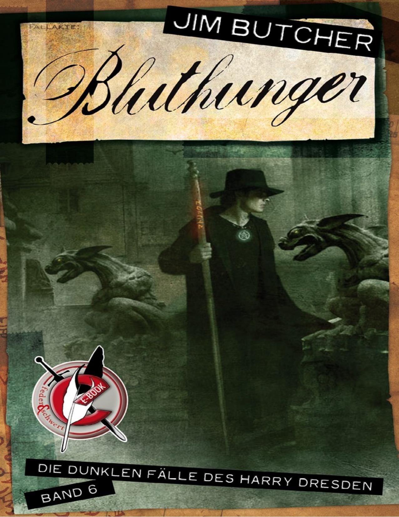 Bluthunger Die dunklen Fälle des Harry Dresden ; 6