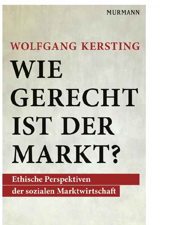 Wie gerecht ist der Markt? Perspektiven der sozialen Marktwirtschaft