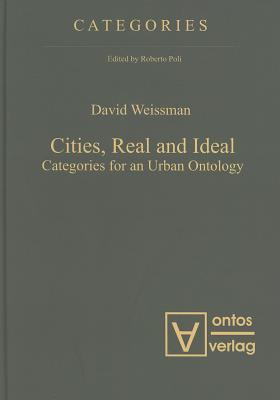 Cities, Real and Ideal