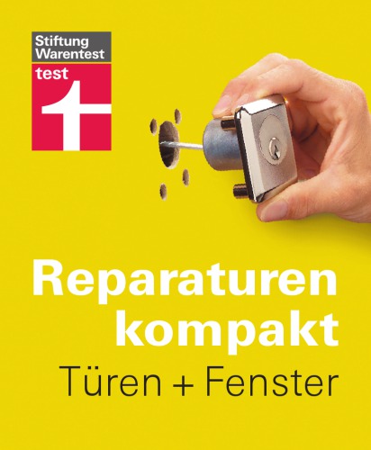 Reparaturen kompakt : türen und fenster