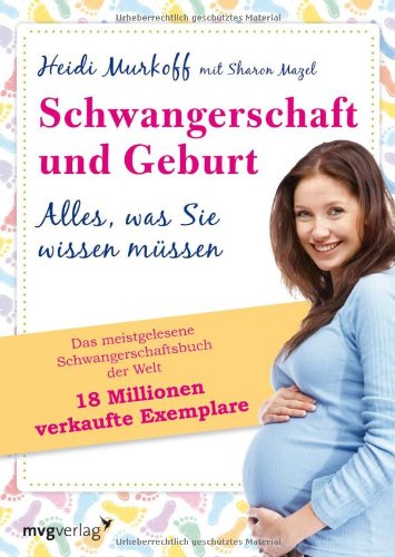 Schwangerschaft und Geburt : alles, was Sie wissen müssen