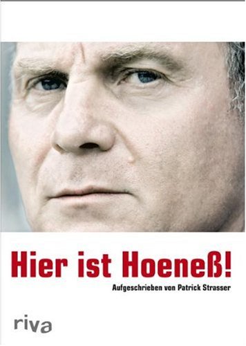 Hier ist Hoeneß! (Gebundene Ausgabe)