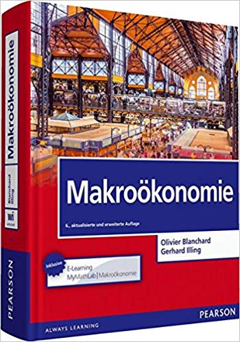 Makroökonomie mit MyMathLab | Makroökonomie (Pearson Studium - Economic VWL)