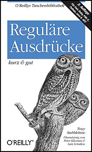 Regulare Ausdrucke Kurz &amp; Gut