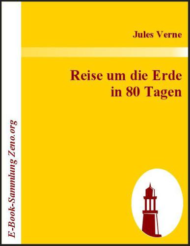 Reise um die Erde in 80 Tagen