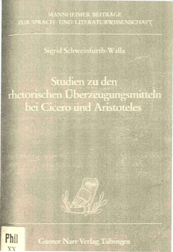 Studien Zu Den Rhetorischen Uberzeugungsmitteln Bei Cicero Und Aristoteles