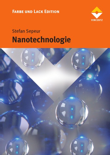 Nanotechnologie Grundlagen und Anwendungen