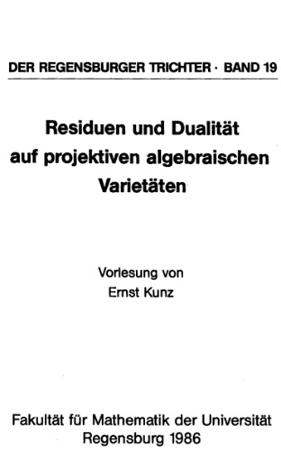 Residuen und Dualität auf projektiven algebraischen Varietäten