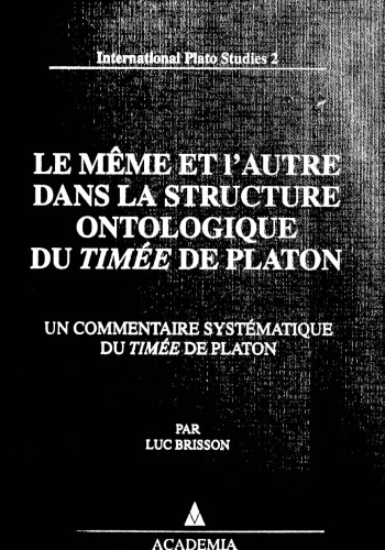 Le Même Et L'autre Dans La Structure Ontologique Du Timée De Platon