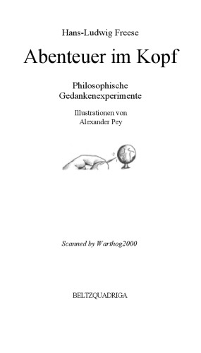 Abenteuer im Kopf : philosophische Gedankenexperimente