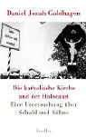 Die katholische Kirche und der Holocaust 