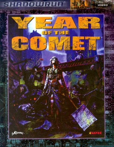 Year Of The Comet (Shadowrun)