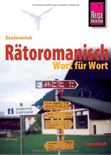 Rätoromanisch (Surselvisch) - Wort für Wort