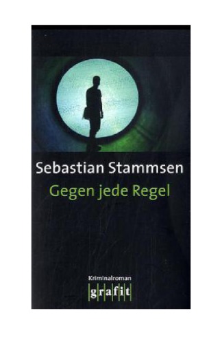 Gegen jede Regel