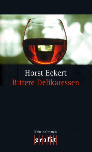 Bittere Delikatessen (German Edition)