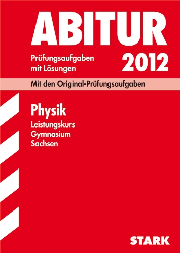 Abitur 2010. Physik. Gymnasium. Sachsen.