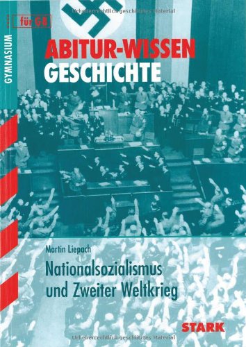 Abitur Wissen Geschichte. Nationalsozialismus Und 2. Weltkrieg