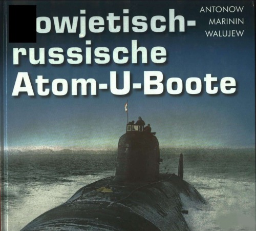 Sowjetische-Russische Atom-U-Boote