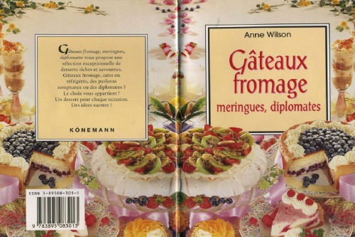 Gâteaux fromage, meringues, diplomates