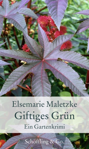 Giftiges Grün Ein Gartenkrimi