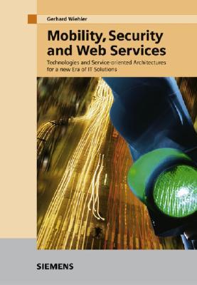 Mobility, Security And Web Services