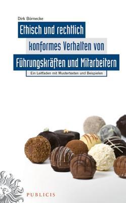 Ethisch und Rechtlich Konformes Verhalten Von F